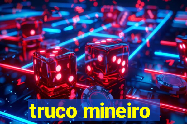 truco mineiro